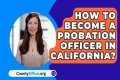 How do I become a juvenile probation officer in California